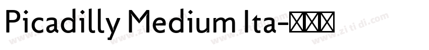 Picadilly Medium Ita字体转换